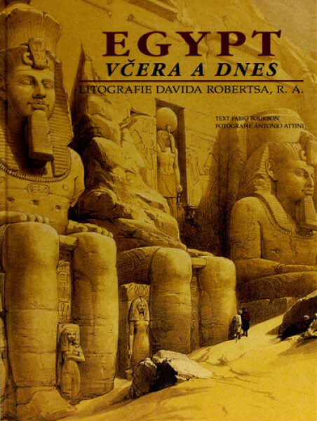 Egypt včera a dnes - Fabio Bourbon