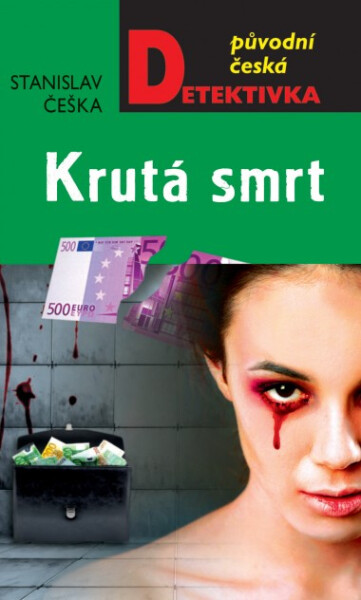 Krutá smrt - Stanislav Češka