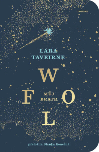 Můj bratr Wolf - Lara Taveirne