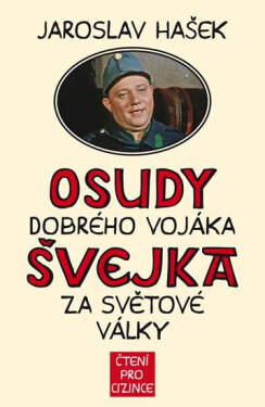 Osudy dobrého vojáka Švejka za světové války + výukové CD - Jaroslav Hašek