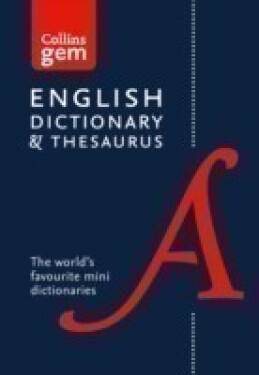 Collins Gem English Dictionary & Thesaurus PB/Flexibound (6th Edition) - Collins Dictionaries