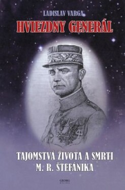 Hviezdny generál Ladislav Varga