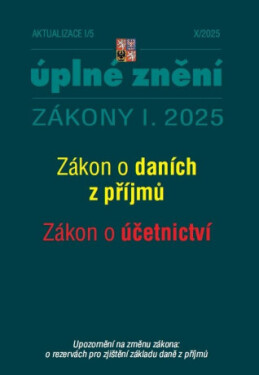 Aktualizace I/5 2025 O daních z příjmů, o účetnictví