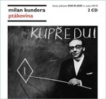 Ptákovina - 2 CD - Milan Kundera