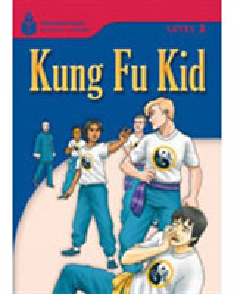 Foundations Reading Library Level 3 Reader: Kung Fu Kid - Jamall Maurice; Waring, Rob