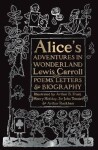 Alice´s Adventures in Wonderland: Unabridged, with Poems, Letters &amp; Biography - Lewis Carroll