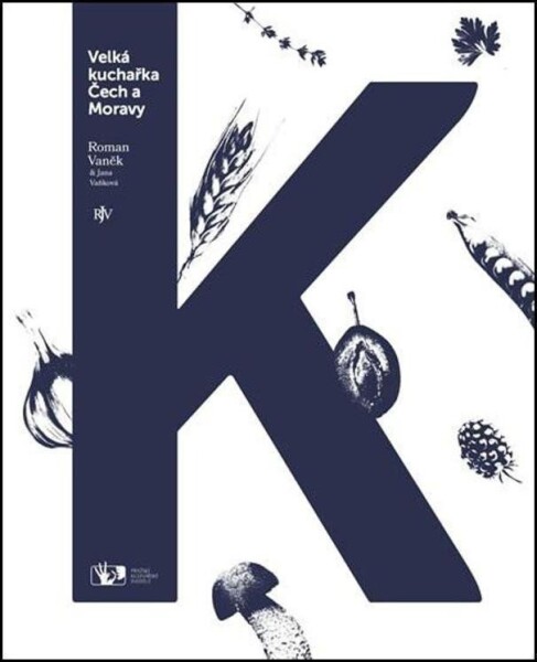 Velká kuchařka Čech a Moravy - Roman Vaněk