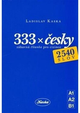 333 česky Ladislav Kaska