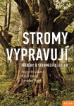 Stromy vypravují Marie Hrušková