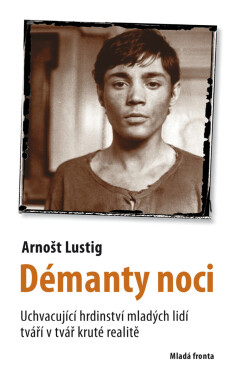Démanty noci - Arnošt Lustig