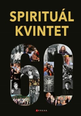 Spirituál kvintet - Spirituál kvintet, Jiří Tichota - e-kniha
