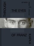 Through the of Franz Kafka