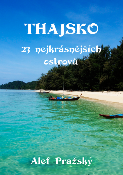 Thajsko - Alef Pražský