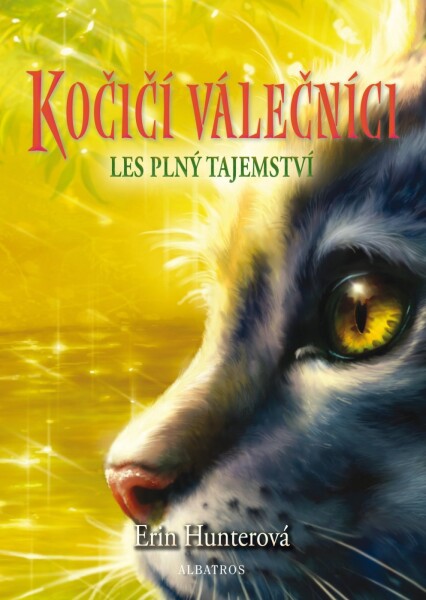 Kočičí válečníci (3) - Les plný tajemství (e-kniha) - Erin Hunter
