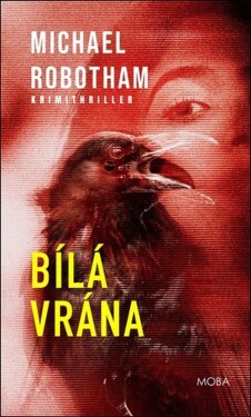 Bílá vrána - Michael Robotham