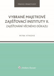 Vybrané majetkové zajišťovací instituty II. - Petra Vítková