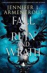 Fall of Ruin and Wrath: An epic spicy romantasy from a mega bestselling author - Jennifer L. Armentrout