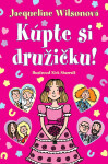 Kúpte si družičku! - Jacqueline Wilson