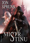 Stín 3 - Mistr Stínu - Jon Sprunk