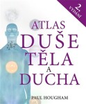 Atlas duše, těla ducha