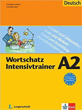 Wortschatz Intensivtrainer A2