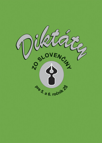 Diktáty zo slovenčiny pre ročník ZŠ