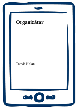 Organizátor - Tomáš Holan