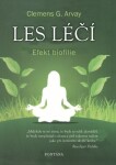 Les léčí - Efekt biofilie - Clemens G. Arvay