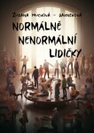 Normálně nenormální lidičky - Zuzana Muchová-Daxnerová - e-kniha