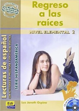 Serie Hispanoamerica Elemental II - Regreso a las raices - Libro + CD