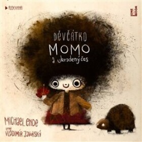 Děvčátko Momo ukradený čas, Michael Ende