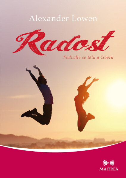 Radost - Alexander Lowen
