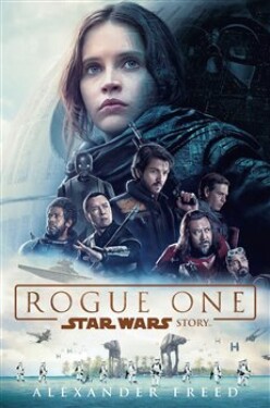 Star Wars Rogue One Alexander Freed