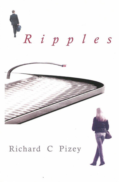 Ripples - Richard C Pizey