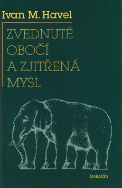 Zvednuté obočí zjitřená mysl
