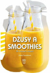 Džusy smoothies 50 snadných receptů Cinzia Trenchiová