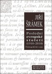 Poslední evropské století (1918–2018)