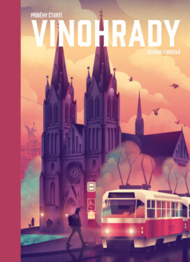 Příběhy čtvrtí: Vinohrady - Johana Fundová - e-kniha