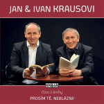 Prosím tě, neblázni! - Ivan Kraus