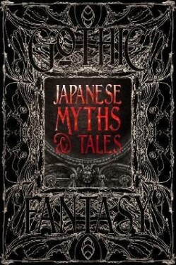 Japanese Myths Tales Epic Tales Cummings Alan