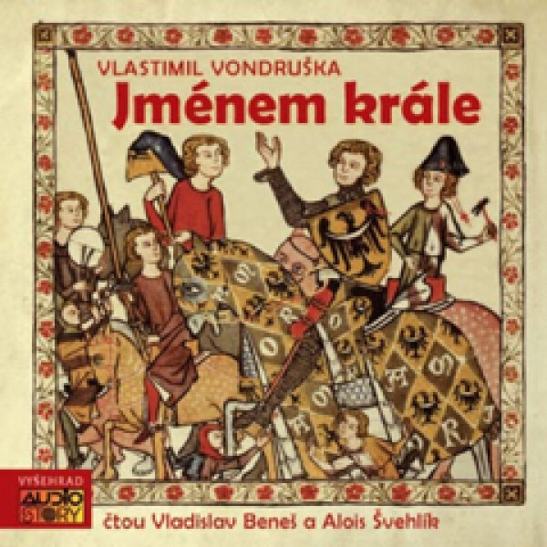 Jménem krále - Vlastimil Vondruška