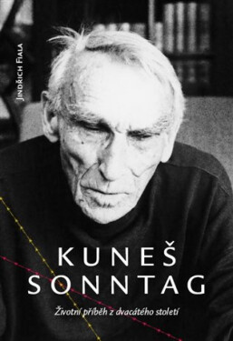 Kuneš Sonntag - Jindřich Fiala