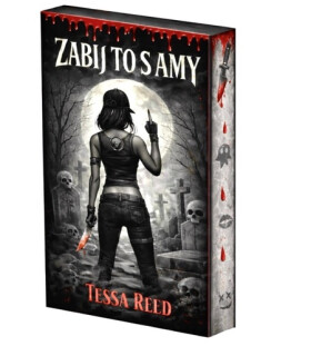 Zabij to s Amy - Tessa Reed