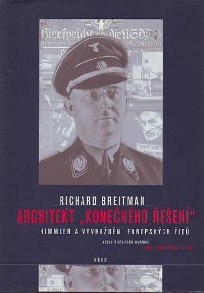 Architekt &quot;Konečného řešení&quot; Richard Breitman