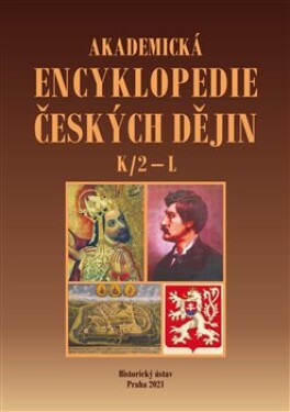 Akademická encyklopedie českých dějin VII. K/2 Jaroslav Pánek,