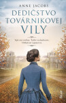 Dedičstvo továrnikovej vily (slovensky) - Anne Jacobs