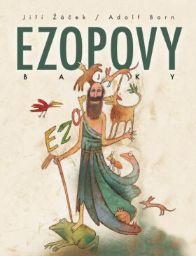 Ezopovy Bajky, 4. vydání - Jiří Žáček