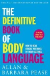 The Definitive Book of Body Language : How to read others' attitudes by their gestures - Allan Pease