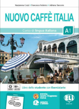 Nuovo Caffe Italia 1 - Libro Studente con Eserciziario + 1 audio CD - Nazzarena Cozzi