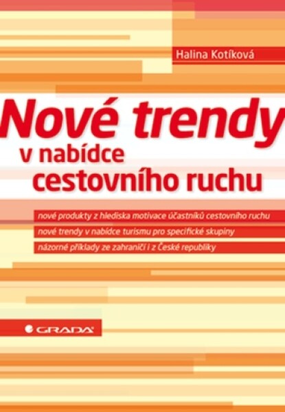 Nové trendy v nabídce cestovního ruchu - Halina Kotíková - e-kniha